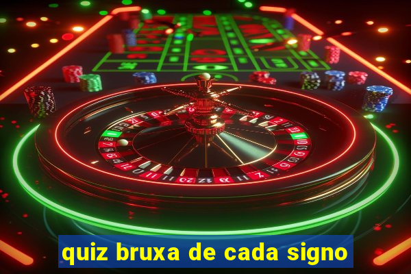 quiz bruxa de cada signo